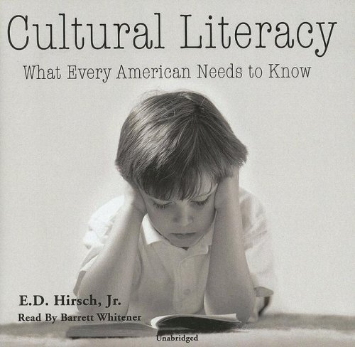 9780786162284: Cultural Literacy: What Every American Needs to Know