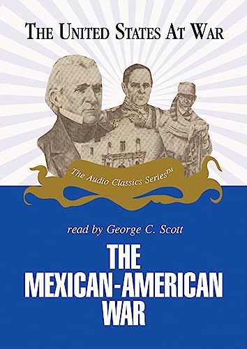 The Mexican-American War (United States at War) (9780786163816) by Hummel, Jeffrey Rogers