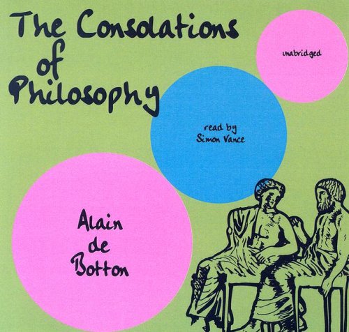 Stock image for The Consolations of Philosophy for sale by The Yard Sale Store