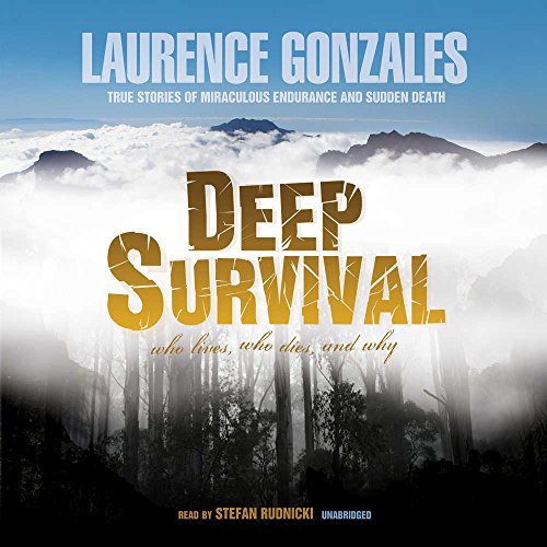 Beispielbild fr Deep Survival: Who Lives, Who Dies, and Why -- True Stories of Miraculous Endurance And Sudden Death zum Verkauf von SecondSale