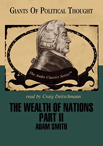 Beispielbild fr The Wealth of Nations Part II (Giants of Political Thought) zum Verkauf von Byrd Books