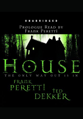 House (9780786170418) by Frank E. Peretti; Ted Dekker