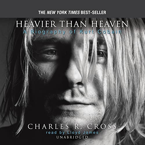 Beispielbild fr Heavier Than Heaven: A Biography of Kurt Cobain zum Verkauf von HPB-Diamond