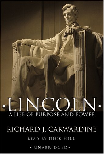 9780786171491: Lincoln: A Life of Purpose and Power