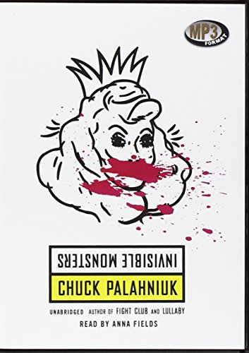 Invisible Monsters (9780786172016) by Chuck Palahniuk