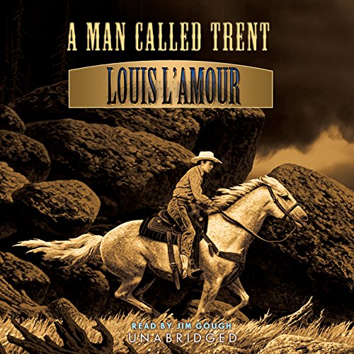 9780786172849: A Man Called Trent: Louis L'amour