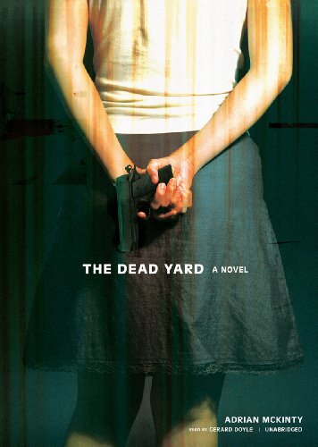 Stock image for The Dead Yard: A Novel (Dead Trilogy, Book 2)(Library Edition) for sale by The Yard Sale Store