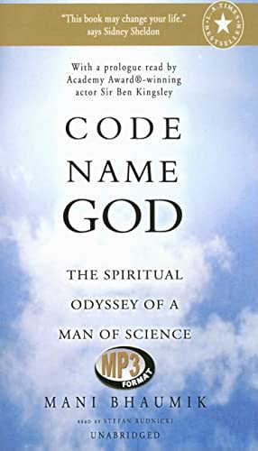 Code Name God: The Spiritual Odyssey of a Man of Science - Bhaumik, Dr Mani