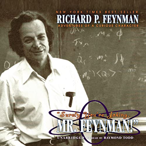 Surely You're Joking, Mr. Feynman!: Adventures of a Curious Character (9780786177288) by Richard Phillips Feynman