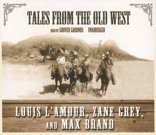 9780786177400: Tales from the Old West [UNABRIDGED]