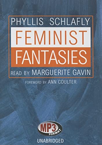 Feminist Fantasies (9780786178605) by Schlafly, Phyllis