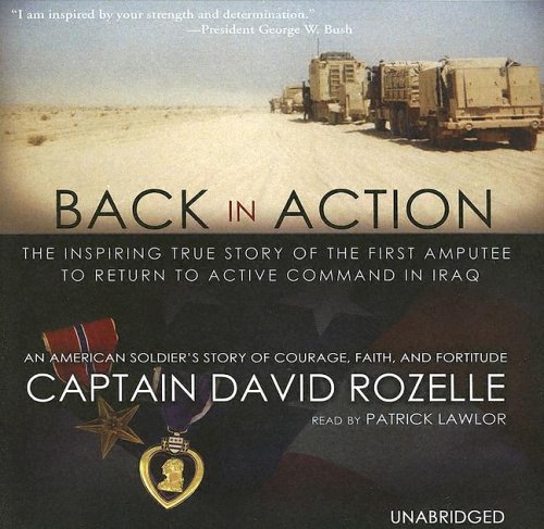 9780786178995: Back in Action: An American Soldier's Story of Courage, Faith, and Fortitude