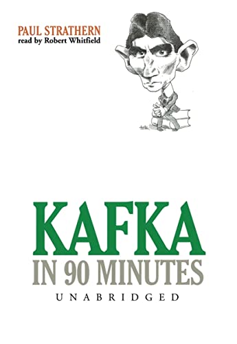 Kafka in 90 Minutes (Great Writers in 90 Minutes) (9780786179800) by Strathern, Paul