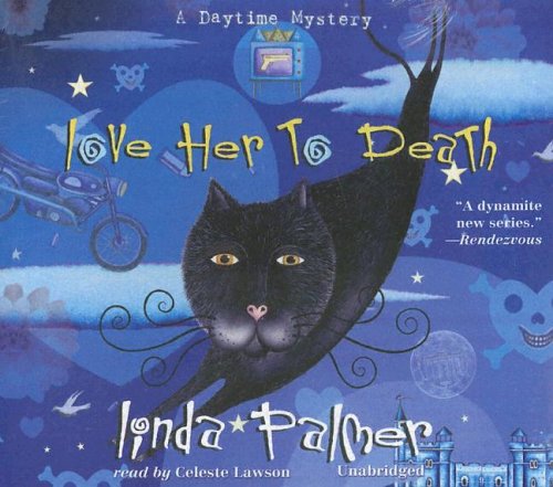 Stock image for Love Her to Death (Daytime Mysteries) for sale by Half Price Books Inc.