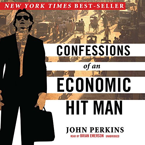 Stock image for Confessions of an Economic Hit Man for sale by Half Price Books Inc.