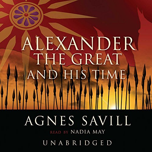 Stock image for Alexander the Great and His Time , Unabridged for sale by Ocean Tango Books