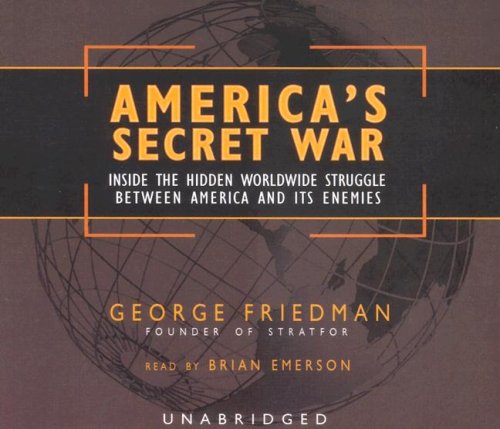 Stock image for America's Secret War: Inside The Hidden Worldwide Struggle Between America And Its Enemies for sale by Books From California