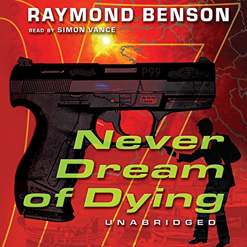 9780786183357: Never Dream of Dying (James Bond 007 (Blackstone))