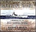 9780786185801: Gallant Lady: A Biography of the USS Archerfish: The True Story of One of History's Most Fabled Submarines
