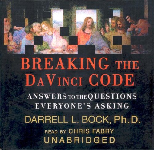 9780786186303: Breaking the Da Vinci Code: Answers to the Questions Everyone's Asking