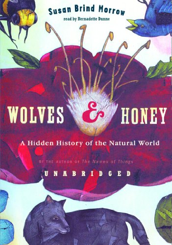 Beispielbild fr Wolves And Honey: A Natural History Of The Hidden World, Library Edition zum Verkauf von The Yard Sale Store