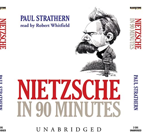 Nietzsche in 90 Minutes (Philosophers in 90 Minutes (Audio)) (9780786190454) by Strathern, Paul