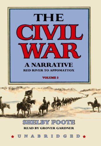 9780786191017: The Civil War: A Narrative: Red River To Appomattox, Library Edition
