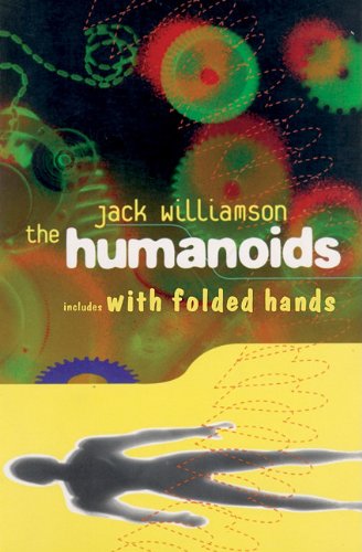 The Humanoids and with Folded Hands (9780786191055) by Williamson, Jack