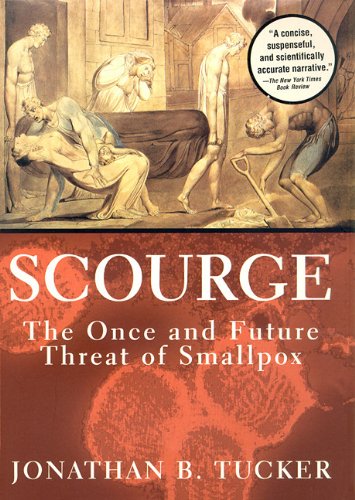 Stock image for Scourge: The Once and Future Threat of Smallpox for sale by Books From California