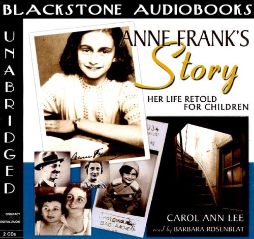 Stock image for Anne Frank's Story: Her Life Retold for Children for sale by The Yard Sale Store
