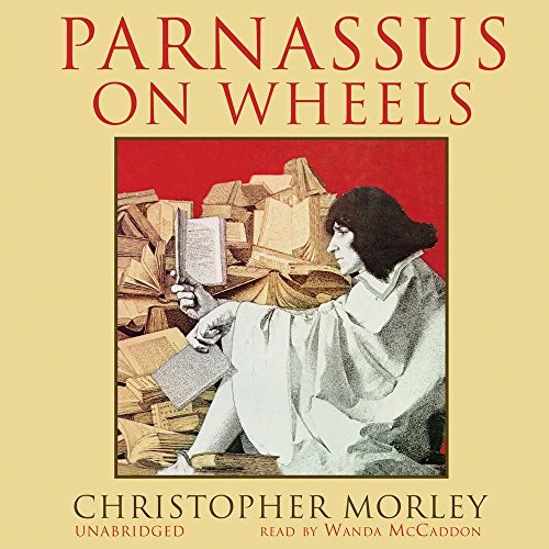 Parnassus on Wheels (9780786192694) by Christopher Morley; Nadia May