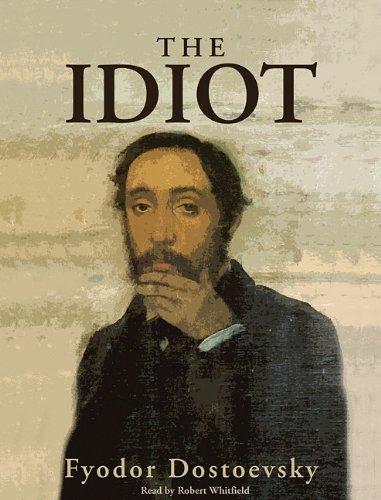 Stock image for The Idiot for sale by Ergodebooks