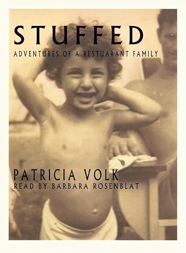 Stock image for Stuffed Adventures of a Restaurant Family: Library Edition for sale by The Yard Sale Store