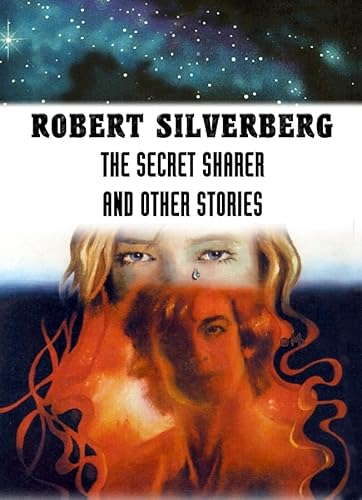The Secret Sharer and Other Stories Lib/E (9780786193844) by Silverberg, Robert