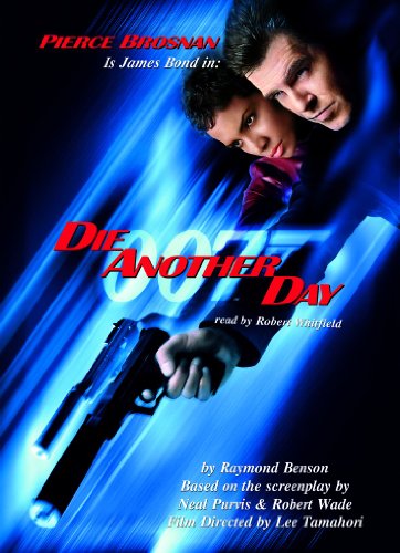Die Another Day (James Bond) (9780786193929) by Raymond Benson