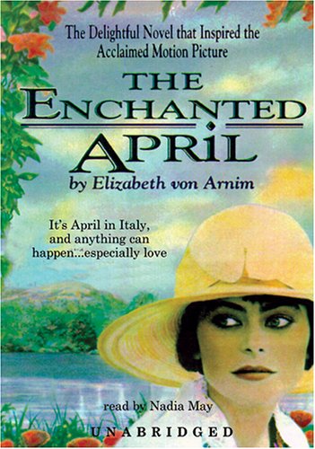 Beispielbild fr The Enchanted April (Classic Collection) zum Verkauf von medimops