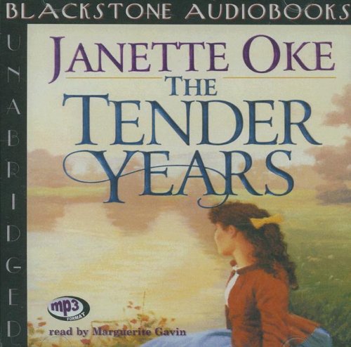 The Tender Years (Prairie Legacy Series #1) (9780786195558) by Oke, Janette