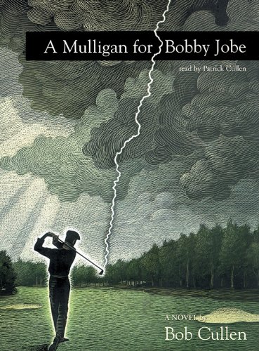 A Mulligan for Bobby Jobe (9780786195916) by Cullen, Bob