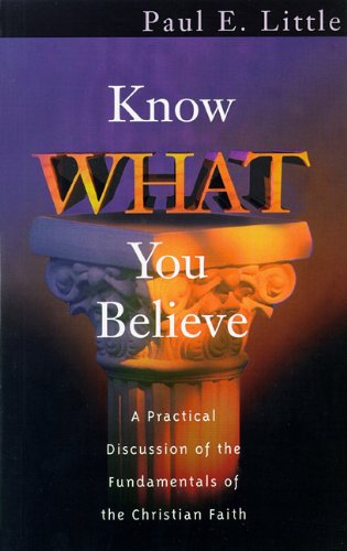 Stock image for Know What You Believe for sale by SecondSale