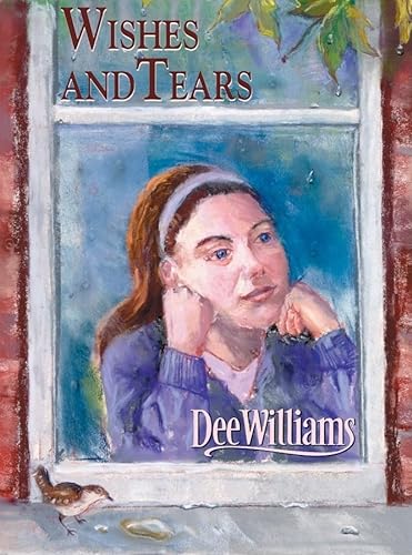 Wishes and Tears Lib/E (9780786196470) by Williams, Dee
