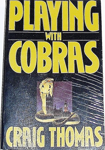 Stock image for Playing With Cobras for sale by Redux Books