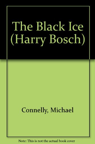 The Black Ice (9780786200412) by Connelly, Michael