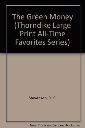 9780786200887: Green Money (Thorndike Large Print All-time Favorites Series)