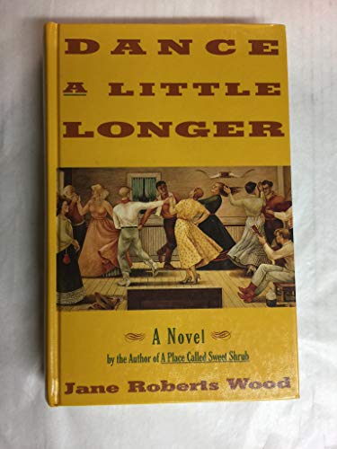 9780786201082: Dance a Little Longer (Thorndike Press Large Print Americana Series)