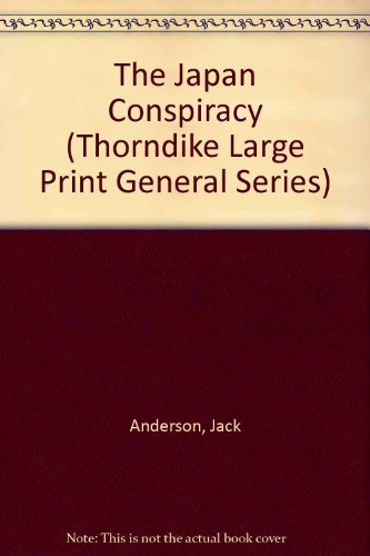 The Japan Conspiracy (9780786201105) by Anderson, Jack
