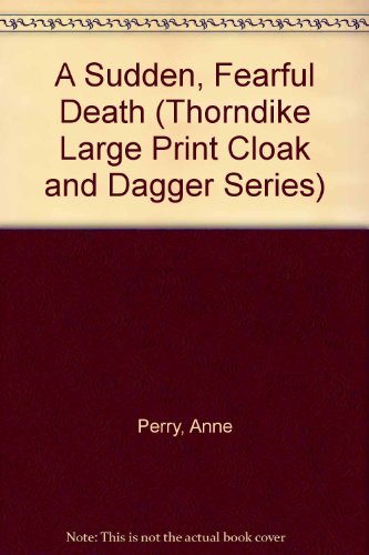 9780786201303: A Sudden, Fearful Death (Thorndike Large Print Cloak and Dagger Series)