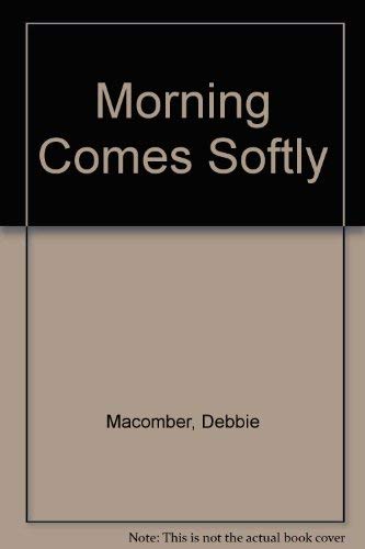 9780786201723: Morning Comes Softly (Thorndike Large Print Popular Series)