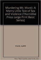 9780786202362: Murdering Mr. Monti: A Merry Little Tale of Sex and Violence (Thorndike Press Large Print Basic Series)