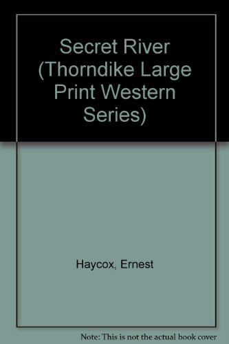 9780786202546: Secret River (Thorndike Press Large Print Western Series)