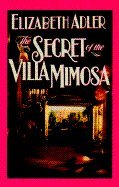 Stock image for The Secret of the Villa Mimosa for sale by Better World Books
